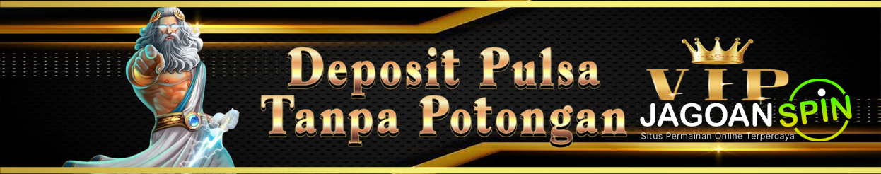 Jagoanspin Deposit Pulsa Tanpa Potongan